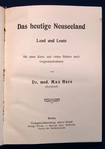 Herz Das heutige Neuseeland Land und Leute 1908 Geographie Führer Guide mb