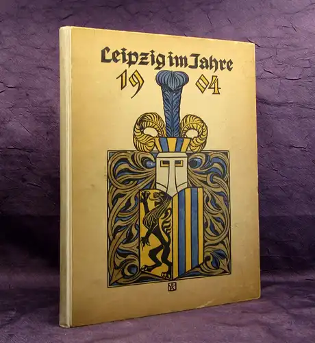 Leipzig im Jahre 1904 Beteiligung Weltausstellung St.Louis o.J. um 1900 mb