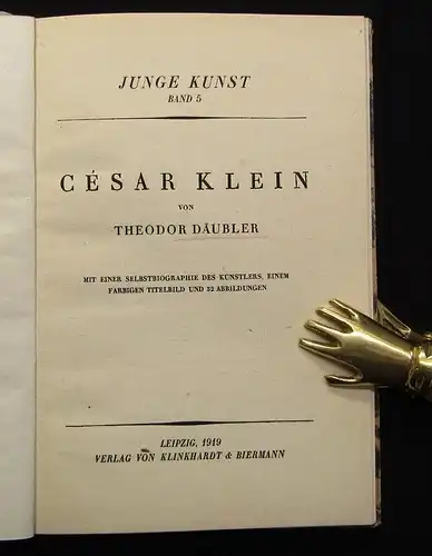 Däubler Junge Kunst Bd. 5 Cesar Klein 32 Abbildungen 1919 Kultur js