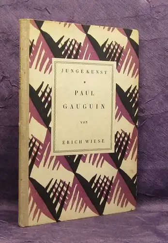 Wiese, Erich Junge Kunst Bd. 36 Paul Gauguin 32 Abbild. 1923 Kultur Künstler js