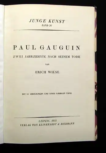 Wiese, Erich Junge Kunst Bd. 36 Paul Gauguin 32 Abbild. 1923 Kultur Künstler js