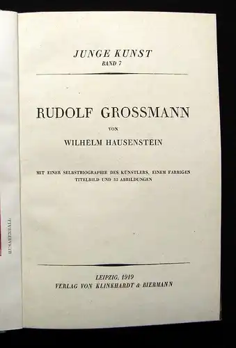 Hausenstein Junge Kunst Bd. 7 Rudolf Grossman 32 Abbild. 1919 Kultur Künstler js