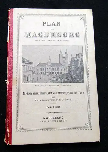 Plan von Magdeburg nach den neuesten Aufnahmen um 1890 Orts-/Landeskunde am