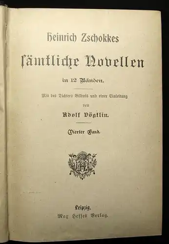 Vögtlin Heinrich Zschokkes sämtliche Novellen 12 Bde. in 4 um 1895 Bildnis js