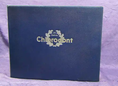 25 Jahre Chlorodont Dresden 1932 seltene Firmenschrift. am