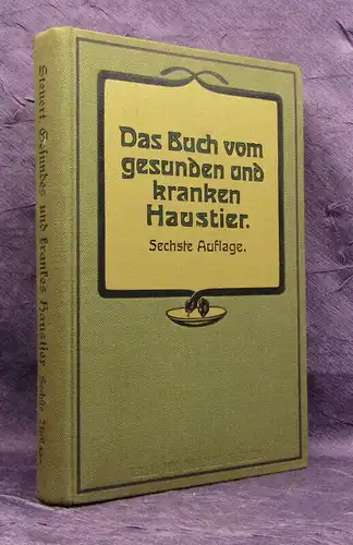 Steuert Das Buch vom gesunden und kranken Haustier 1914 Wissen Tierarzt mb