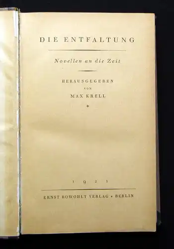 Krell Die Entfaltung Novellen an die Zeit 1921 EA Belletristik Literatur Lyrik m