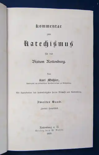 Möhler Kommentar zum Katechismus 1888 1-3 ( von 4) Theologie Christentum js