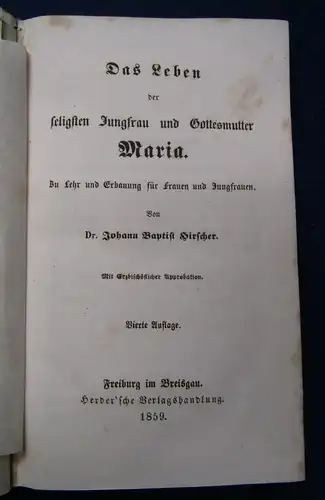 Kirscher Das Leben der seligsten Jungfrau und Gottesmutter Maria 1859 js