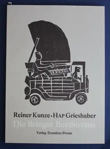 Kunze Die Bringer Beethovens 1976 Emeriten-Presse Exemplar h.c. von 750 sf