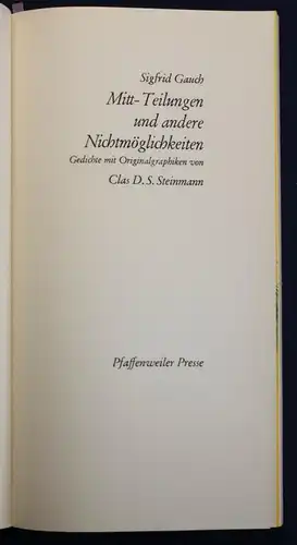 Gauch Mitt-Teilungen & andere Nichtmöglichkeiten 1976 Pfaffenweiler-Presse sf