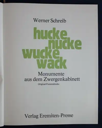 Schreib Hucke, Nucke, Wucke, Wack 1971 Emeriten-Presse Erstausgabe sf