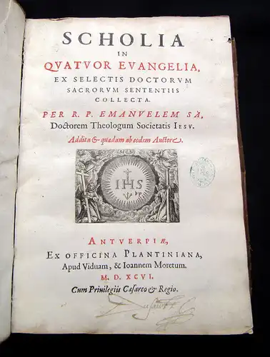 Sa, Manuel de 1596 Scholia in quatuor Evangelia, ex selectis doctorum sacr...am