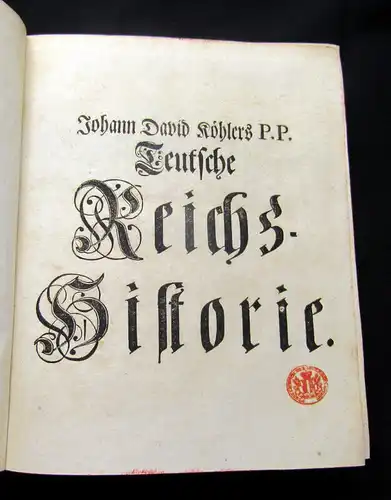 Köhler, Johann David 1737 Reichshistorie vom Anfang des Teutschen Reichs ... am