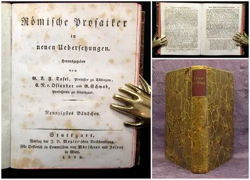 Tafel, Osiander, Schwab Römische Prosaiker 1834 3 in 1 Geschichte Gesellschaft m