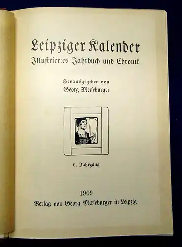 Merseburger Leipziger Kalender 1909 & 1906 Ein illustriertes Jahrbuch js