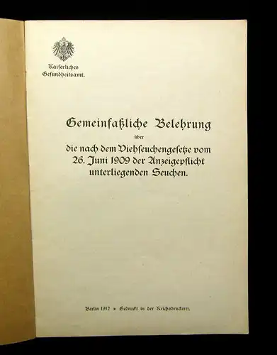 Gemeinsatzl. Belehrung vom 26.Juni 1909 der Anzeigepf. unterl. Seuchen 1912 mb