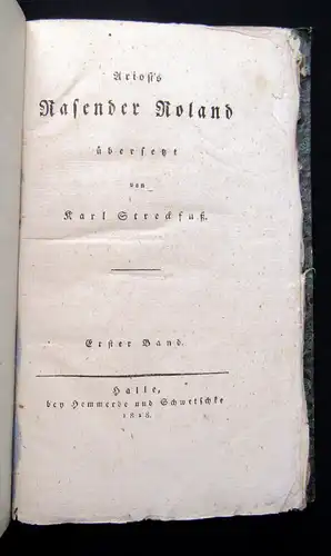 Ariosto,L. 1818 Rasender Roland und dessen fünf Gesänge. - 6 Bde. am