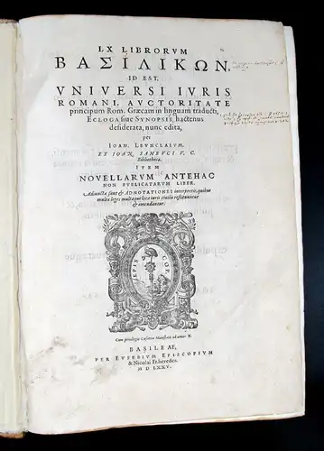 Baseilhac/Leunclavius 1575 LX. librorum Basilikon, id est, universi iurus...am