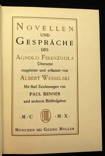 Wesselski Novellen und Gespräche des Agnolo Firenzuola 1910 Exemplar Nr. 448 js