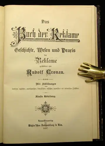 Cronau Das Buch der Reklame 5 Teile in 1, 1887 Geschichte Praxis Wesen js