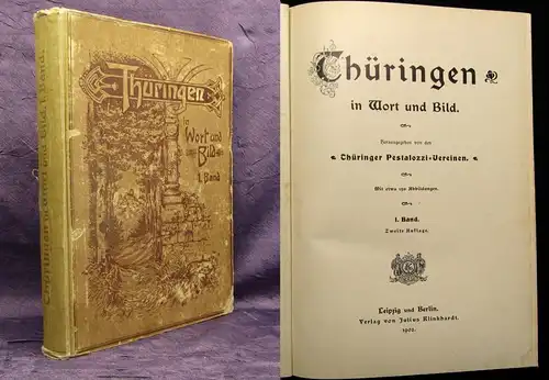 Pestalozzi-Verein Thüringen im Wort und Bild 1. Bd. 1902 150 Abb. Geographie js