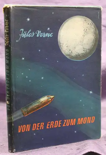 Jules Verne Von der Erde zum Mond 1959 Kinderliteratur Erzählungen sf