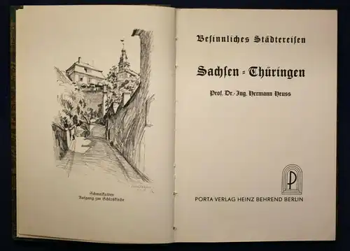 Heuss Besinnliches Städtereisen Sachsen - Thüringen 1932 Saxonica Ortskunde sf
