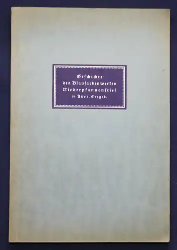 Sieber Geschichte des Blaufarbenwerkes Niederpfannenstiel 1935 Wirtschaft sf