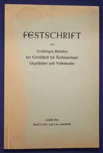 Festschrift zum 50jährigen Bestehen des Gesellschaft für Anthropologie 1938 sf