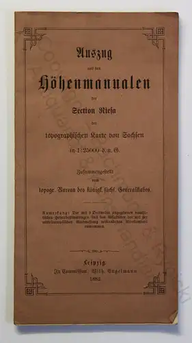 Auszug aus den Höhenmanualen der Section Riesa 1882 Sachsen Geografie Topografie