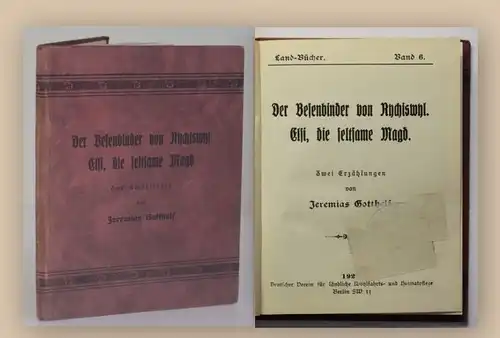 Gotthelf Der Besenbinder von Rychiswyl Elsi die seltsame Magd 1927 xy