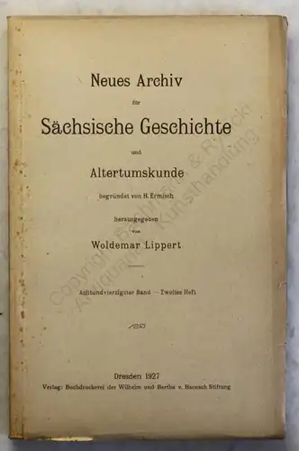 Lippert Ermisch Neues Archiv Sächsische Geschichte 48. Bd 2.Heft 1927 Sachsen xy