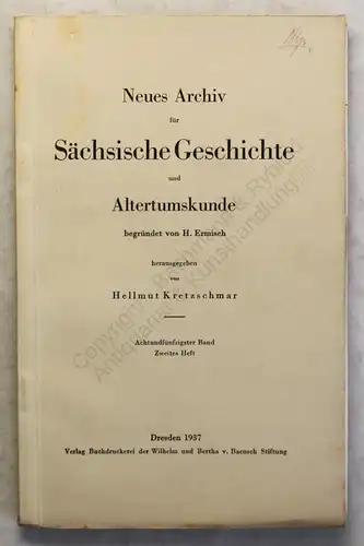 Lippert Ermisch Neues Archiv Sächsische Geschichte 58. Bd 2.Heft 1937 Sachsen xy