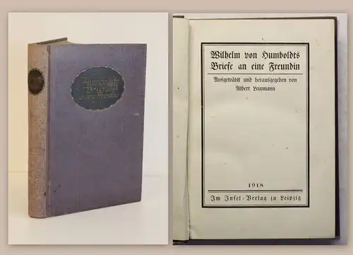 Leitzmann Wilhelm von Humboldt Briefe an eine Freundin 1918 Insel-Verlag xz