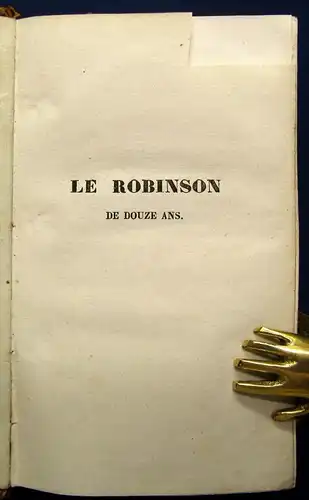 Le Robinson De Douze Ans Histoire Interessante D`un Jeune Mousse Francais 1836 j