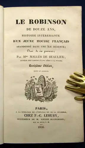 Le Robinson De Douze Ans Histoire Interessante D`un Jeune Mousse Francais 1836 j