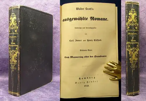 Scott, Walter Guy Mannering oder der Sterndeuter 7. Bd. 1841 Erzählungen js