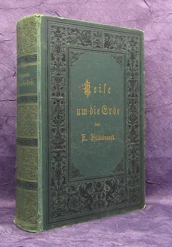 Kossak Professor Eduard Hildebrandt`s Reise um die Erde um 1895 Erzählungen js