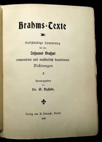 Ophüls Brahms- Texte Vollständige Sammlung der musikalischen Dichtung 1898 js