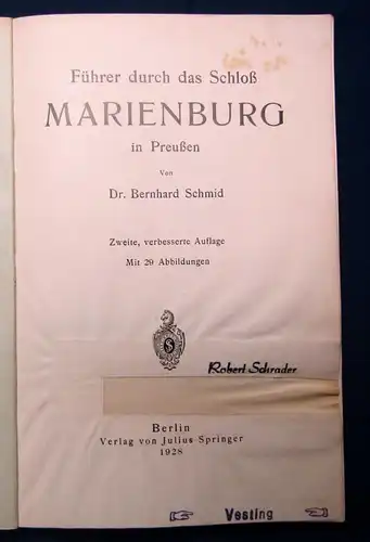 Schmid Führer durch das Schloß Marienburg  in Preußen 1928 Guide js