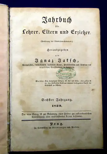 Jaksch Jahrbuch für Lehrer, Eltern und Erzieher 1839 Geschichte Gesellschaft mb