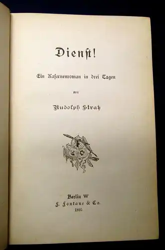 Stratz Rudolph Dienst! Ein Kasernenroman in drei Tagen 1895 js