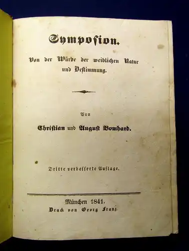 Bomhard Symposion Von der Würde der weiblichen Natur u. Bestimmung 1841 j