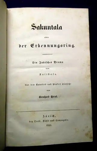 Hirzel Sakuntala oder der Erkennungsring EA  Indisches Drama 1833 js