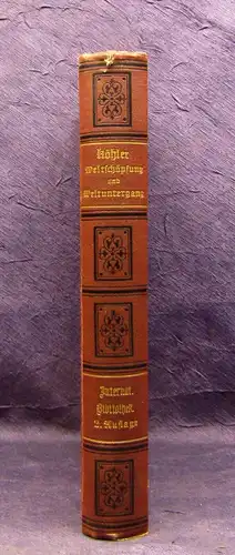 Köhler Weltschöpfung und Weltuntergang 1890 64 Abbildungen u 2 Sternkarten mb