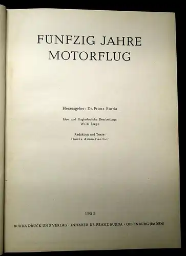 Faerber,Burda Fünfzig Jahre Motorflug 1953 Geschichte Technik Kunst js