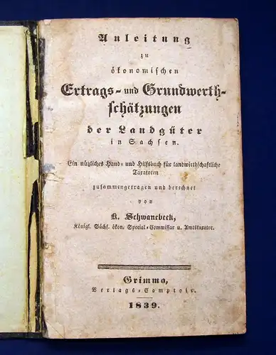 Schwanebeck Anleitung Ertrags-und Grundwerthschätzungen 1839 Altes Handwerk mb