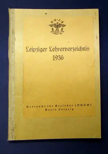 Leipziger Lehrerverzeichnis 1936 Auflistung Wissen Orte Lehrkräfte Gelehrte js