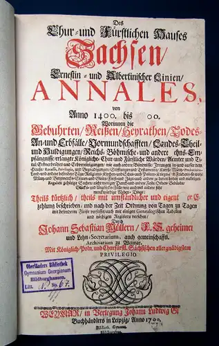 Müller Des Chur- und Fürstlichen Hauses Sachsen Anno 1400. bis 1700. Geschichte